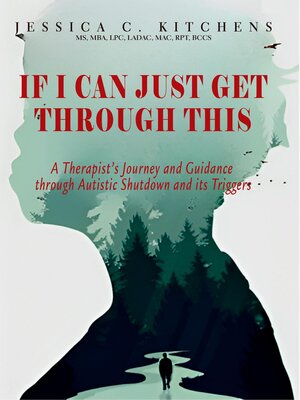 cover image of If I Can Just Get Through This